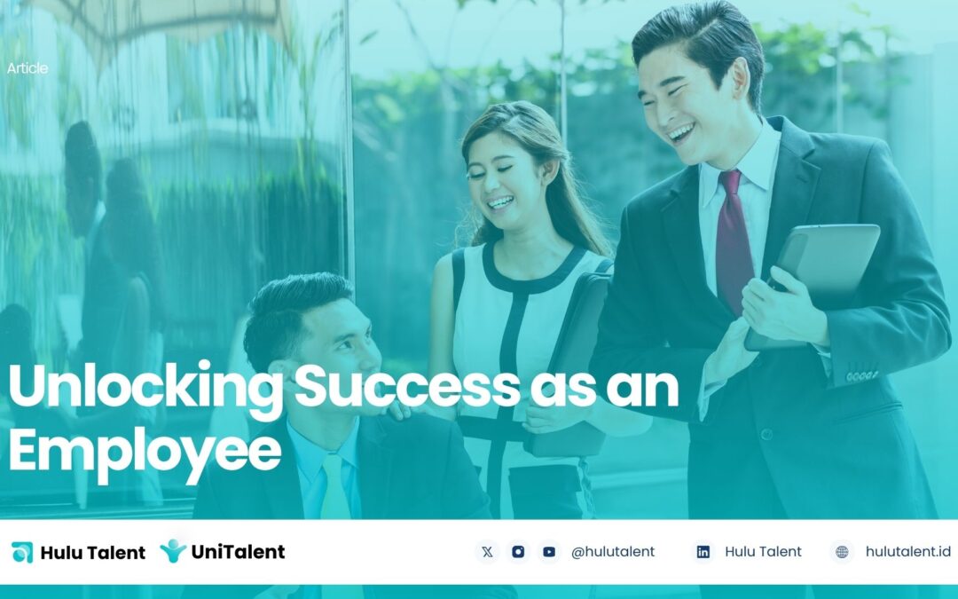 Unlocking Success as an Employee